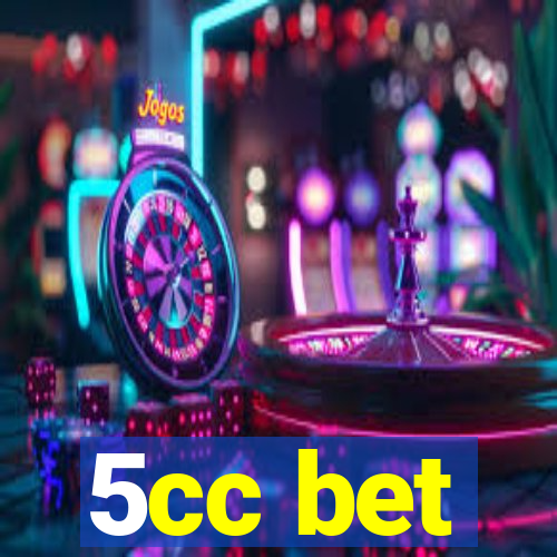 5cc bet